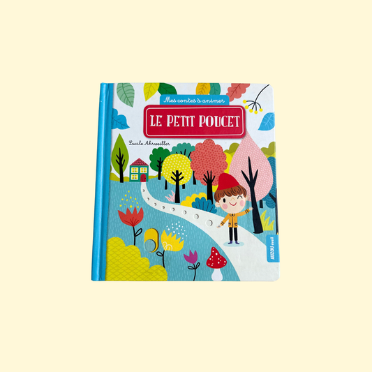 Le petit poucet, mes contes à animer