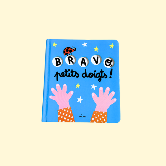 Bravo petits doigts !